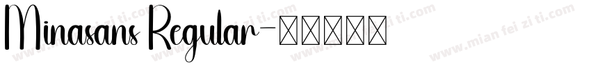 Minasans Regular字体转换